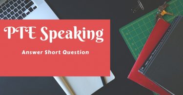 PTE Speaking Answer Short Question