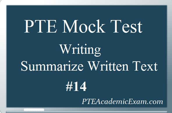 example pte essay Test Mock Written  (Summarize Text) 14 PTE Writing