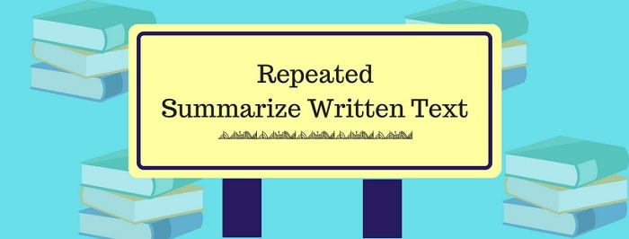 Repeated Summarize Written Text-1